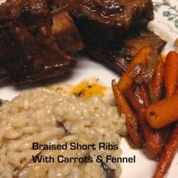 A plate of Braised Short Ribs With roasted Carrots and a side of champagne risotto